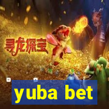 yuba bet